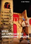 Style: An Approach to Appreciating Theatre cover