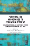 Performative Approaches to Education Reforms cover