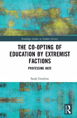 The Co-opting of Education by Extremist Factions cover