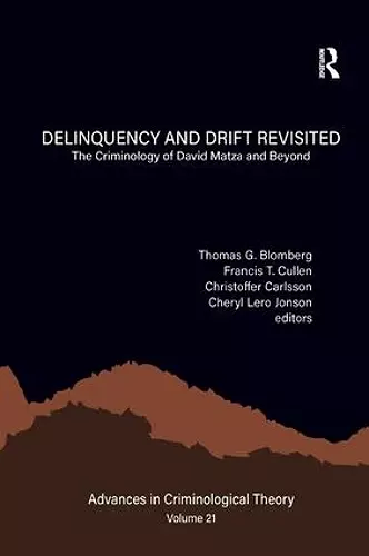 Delinquency and Drift Revisited, Volume 21 cover