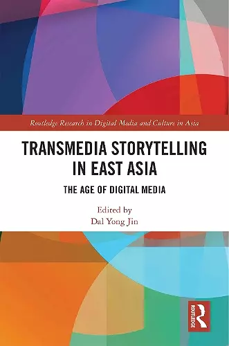 Transmedia Storytelling in East Asia cover