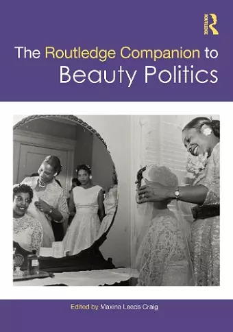 The Routledge Companion to Beauty Politics cover