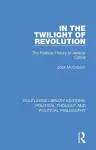 In the Twilight of Revolution cover