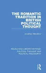 The Romantic Tradition in British Political Thought cover