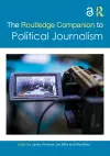 The Routledge Companion to Political Journalism cover