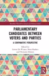 Parliamentary Candidates Between Voters and Parties cover