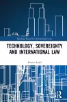 Technology, Sovereignty and International Law cover