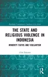 The State and Religious Violence in Indonesia cover