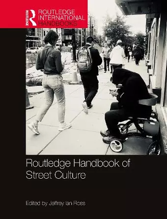 Routledge Handbook of Street Culture cover