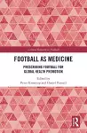 Football as Medicine cover