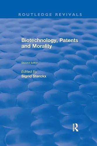 Biotechnology, Patents and Morality cover