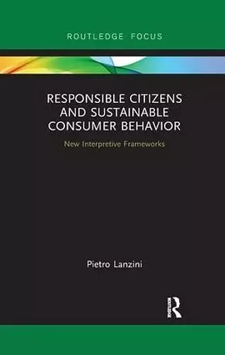 Responsible Citizens and Sustainable Consumer Behavior cover