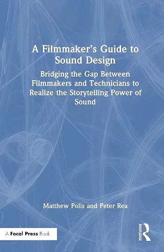 A Filmmaker’s Guide to Sound Design cover