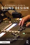 A Filmmaker’s Guide to Sound Design cover