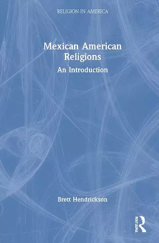 Mexican American Religions cover