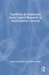 Questions in Qualitative Social Justice Research in Multicultural Contexts cover