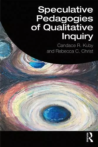 Speculative Pedagogies of Qualitative Inquiry cover