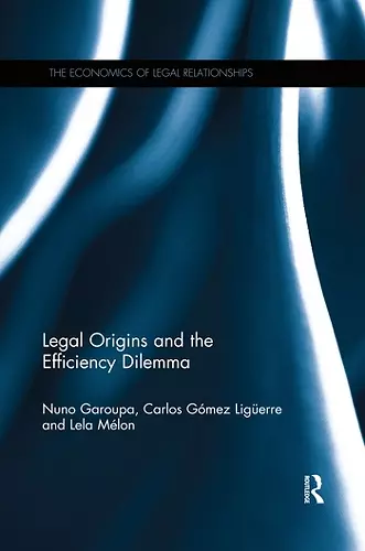 Legal Origins and the Efficiency Dilemma cover