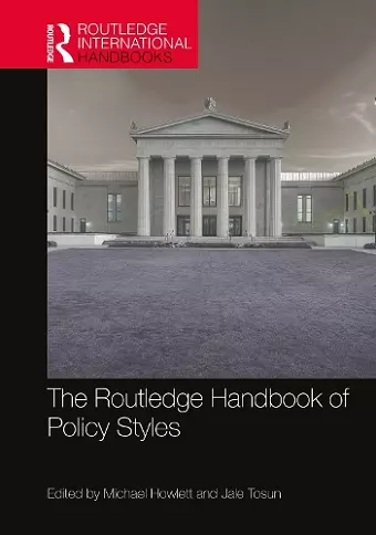 The Routledge Handbook of Policy Styles cover