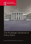 The Routledge Handbook of Policy Styles cover