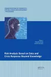 Risk Analysis Based on Data and Crisis Response Beyond Knowledge cover