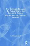 The Corporate Rich and the Power Elite in the Twentieth Century cover