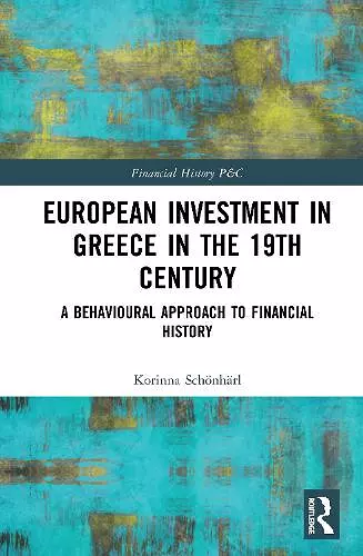 European Investment in Greece in the Nineteenth Century cover