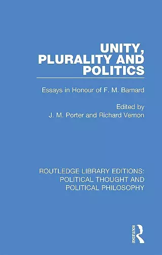 Unity, Plurality and Politics cover