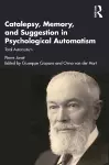 Catalepsy, Memory and Suggestion in Psychological Automatism cover