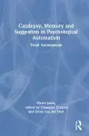 Catalepsy, Memory and Suggestion in Psychological Automatism cover