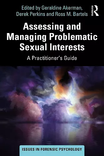 Assessing and Managing Problematic Sexual Interests cover