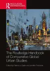 The Routledge Handbook of Comparative Global Urban Studies cover