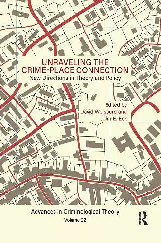 Unraveling the Crime-Place Connection, Volume 22 cover