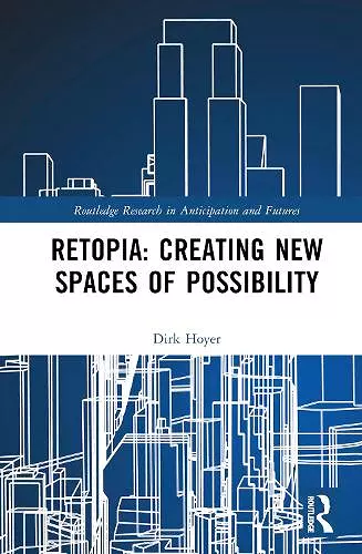 Retopia: Creating New Spaces of Possibility cover