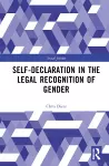 Self-Declaration in the Legal Recognition of Gender cover
