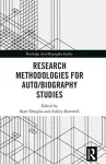 Research Methodologies for Auto/biography Studies cover