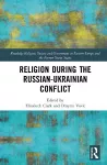 Religion During the Russian Ukrainian Conflict cover