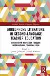 Anglophone Literature in Second-Language Teacher Education cover
