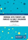 Working with Parents and Families in Early Childhood Education cover