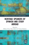 Heritage Speakers of Spanish and Study Abroad cover