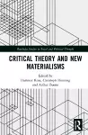 Critical Theory and New Materialisms cover