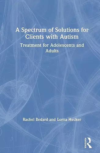 A Spectrum of Solutions for Clients with Autism cover