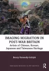 Imaging Migration in Post-War Britain cover