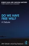 Do We Have Free Will? cover