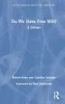 Do We Have Free Will? cover