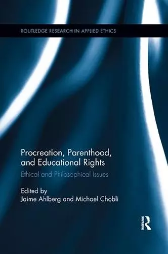 Procreation, Parenthood, and Educational Rights cover