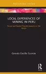 Local Experiences of Mining in Peru cover