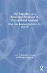 The Evolution of a Relational Paradigm in Transactional Analysis cover