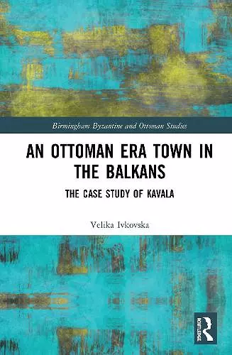 An Ottoman Era Town in the Balkans cover