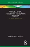 Yoruba Oral Tradition in Islamic Nigeria cover